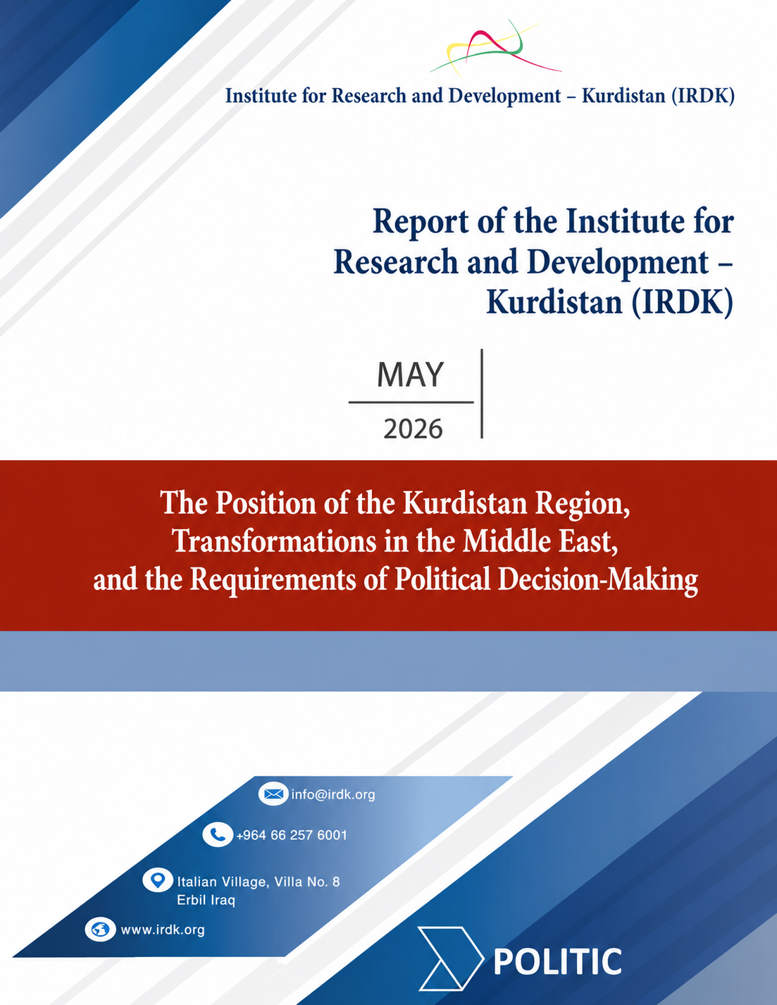The Position of the Kurdistan Region, Transformations in the Middle East, and the Requirements of Political Decision-Making